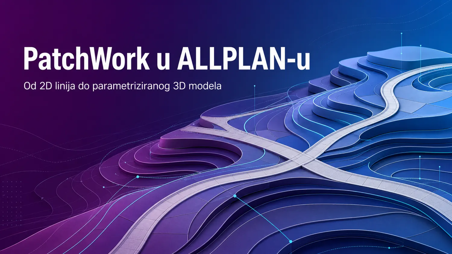 PatchWork u ALLPLAN-u: od 2D linija do parametriziranog 3D modela